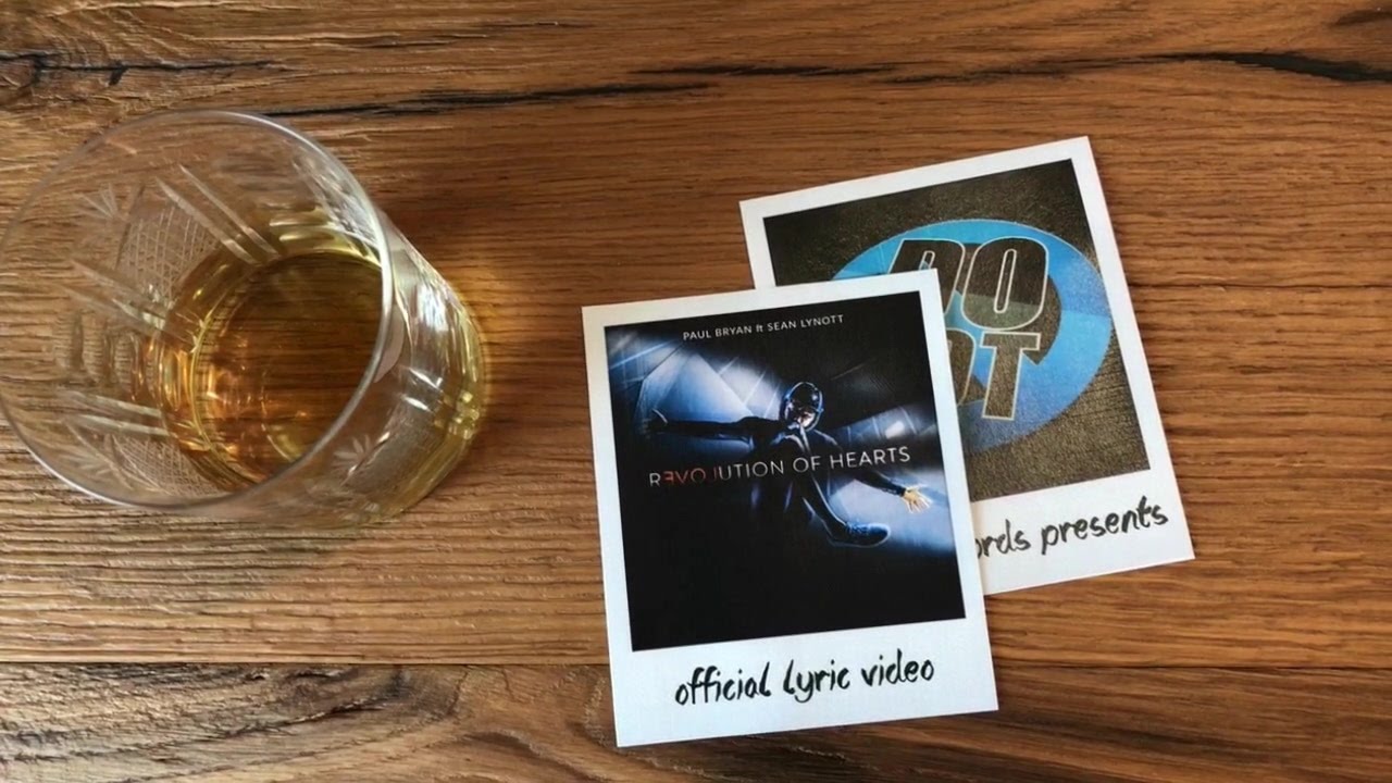 Paul Bryan feat Sean Lynott - Revolution Of Hearts  (Official Lyric Video)