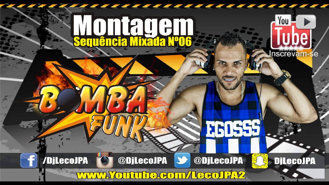 Montagem - Sequencia Mixada Nº 06 As Melhores do Momento ( DJ Leco JPA Funk 2016 )