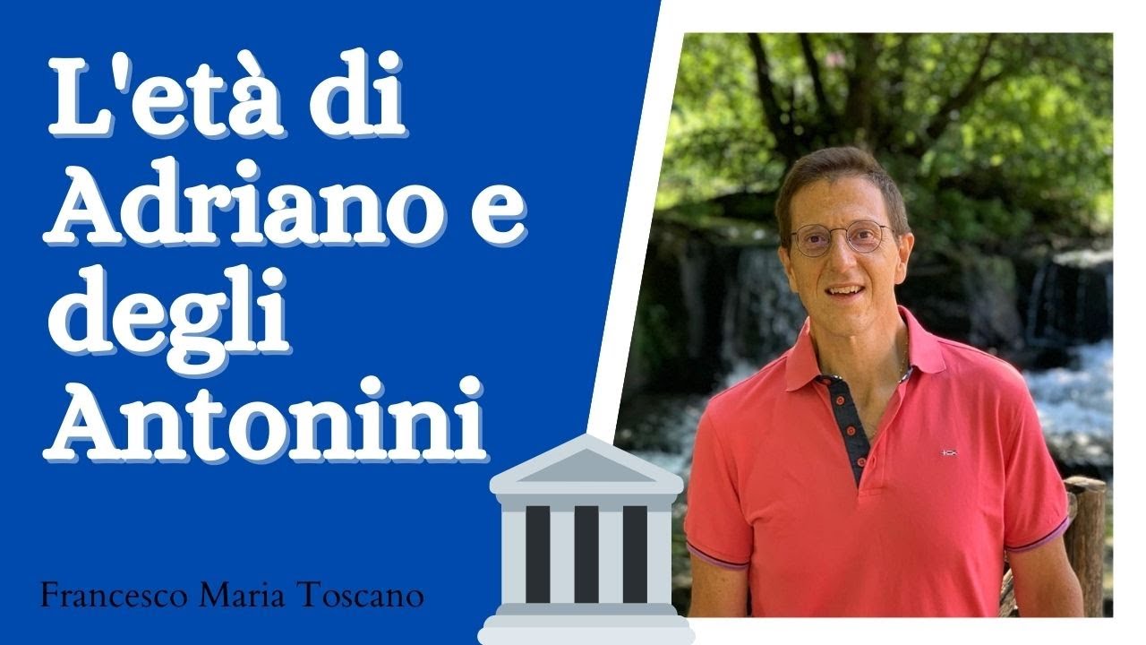 L'età di Adriano e degli Antonini