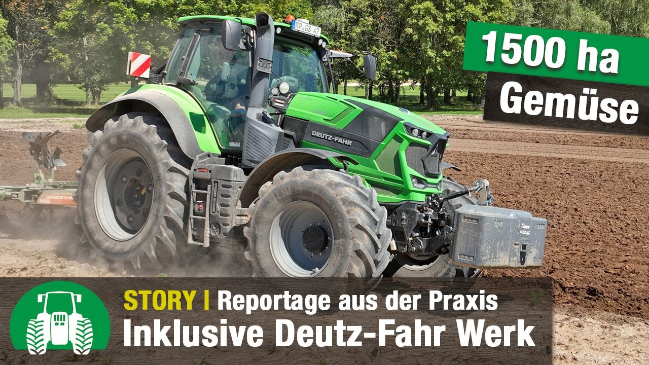 Zu Gast bei Gemüsebau Schlosser | Exklusiv: Deutz-Fahr Werk | Serie 6.4 Traktoren | RV-Shift