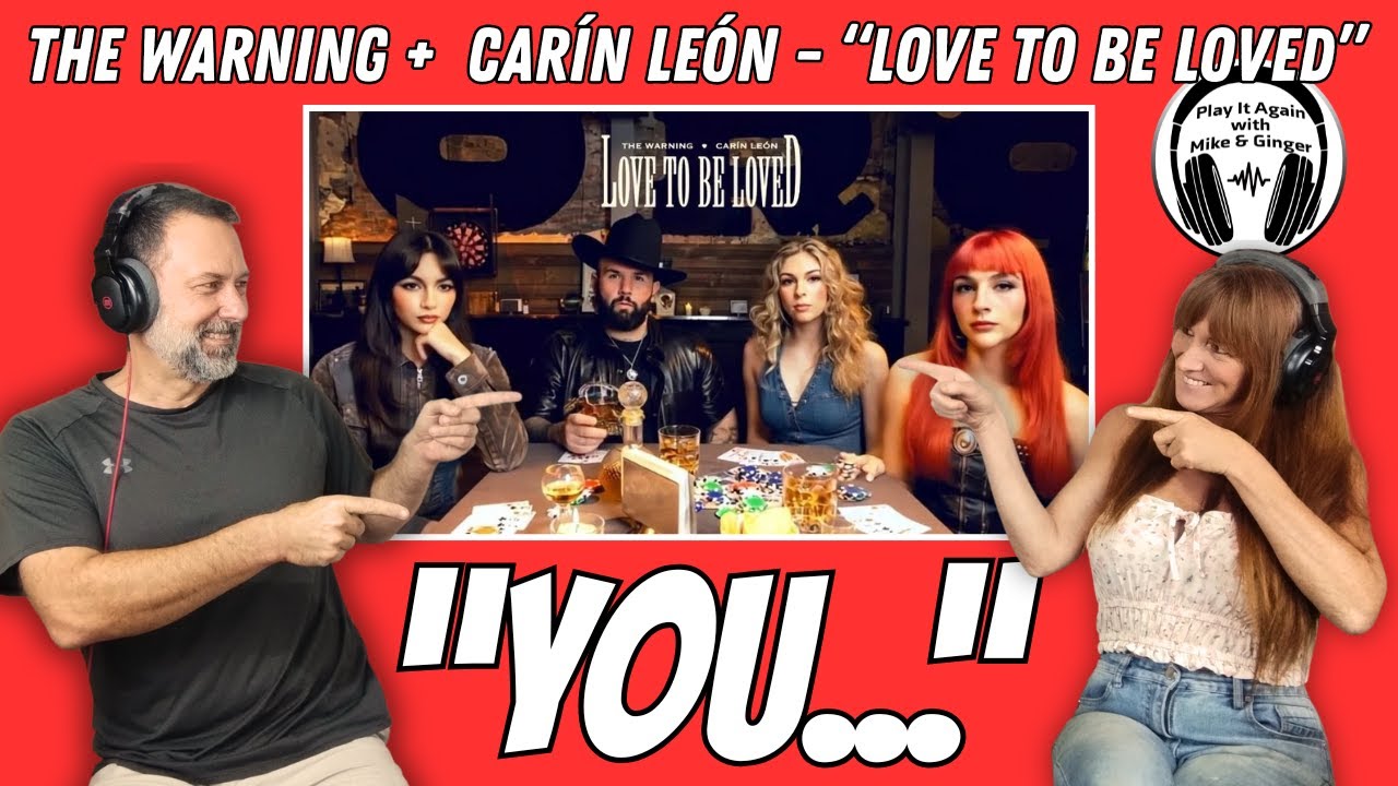 A BANGIN' GOOD TIME! Reaction to LOVE TO BE LOVED by THE WARNING + CARIN LEON