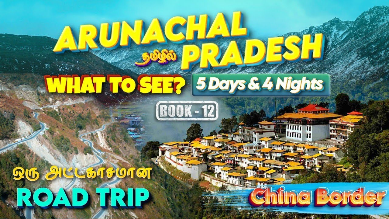 Epic 5-Day Road Trip to Arunachal Pradesh | India-China Border, Tawang Monastery, Sela Pass, & More!