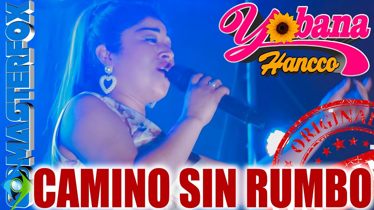 Yobana Hancco - Camino sin rumbo (Concierto en Lima)