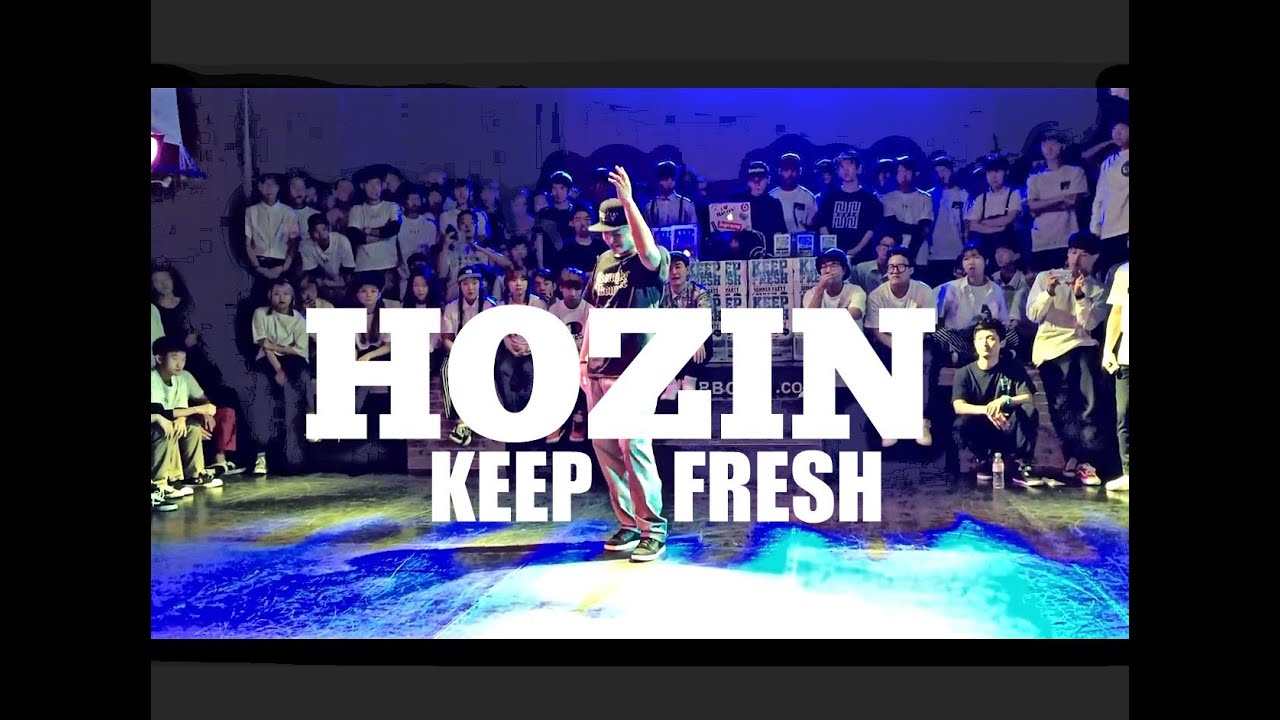 HOZIN JUDGE SHOWCASE | KEEP FRESH