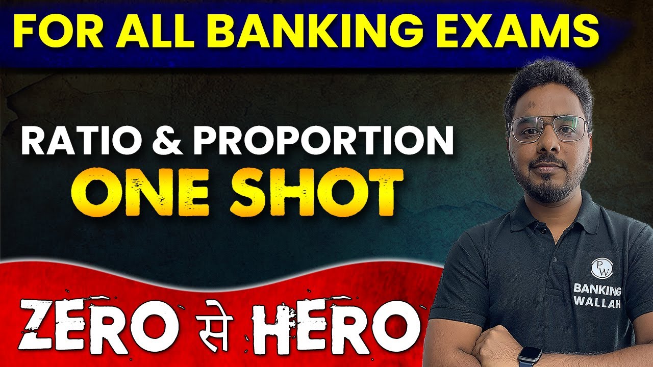 RATIO & PROPORTION in 1 Shot || From Basic to Advanced || For All Banking Exams