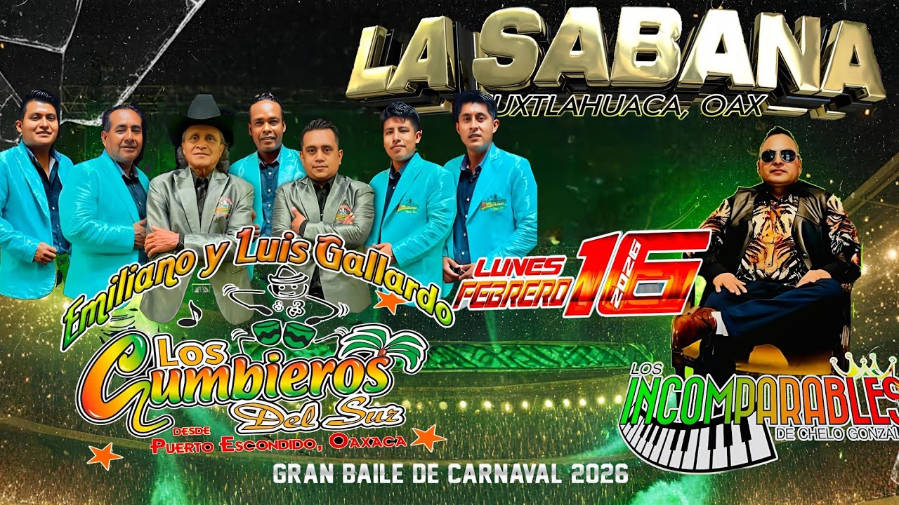 BAILÉ con Los Cumbieros del Sur - Los Incomparable de Chelo González / La SABANA COPALA. 16/02/26