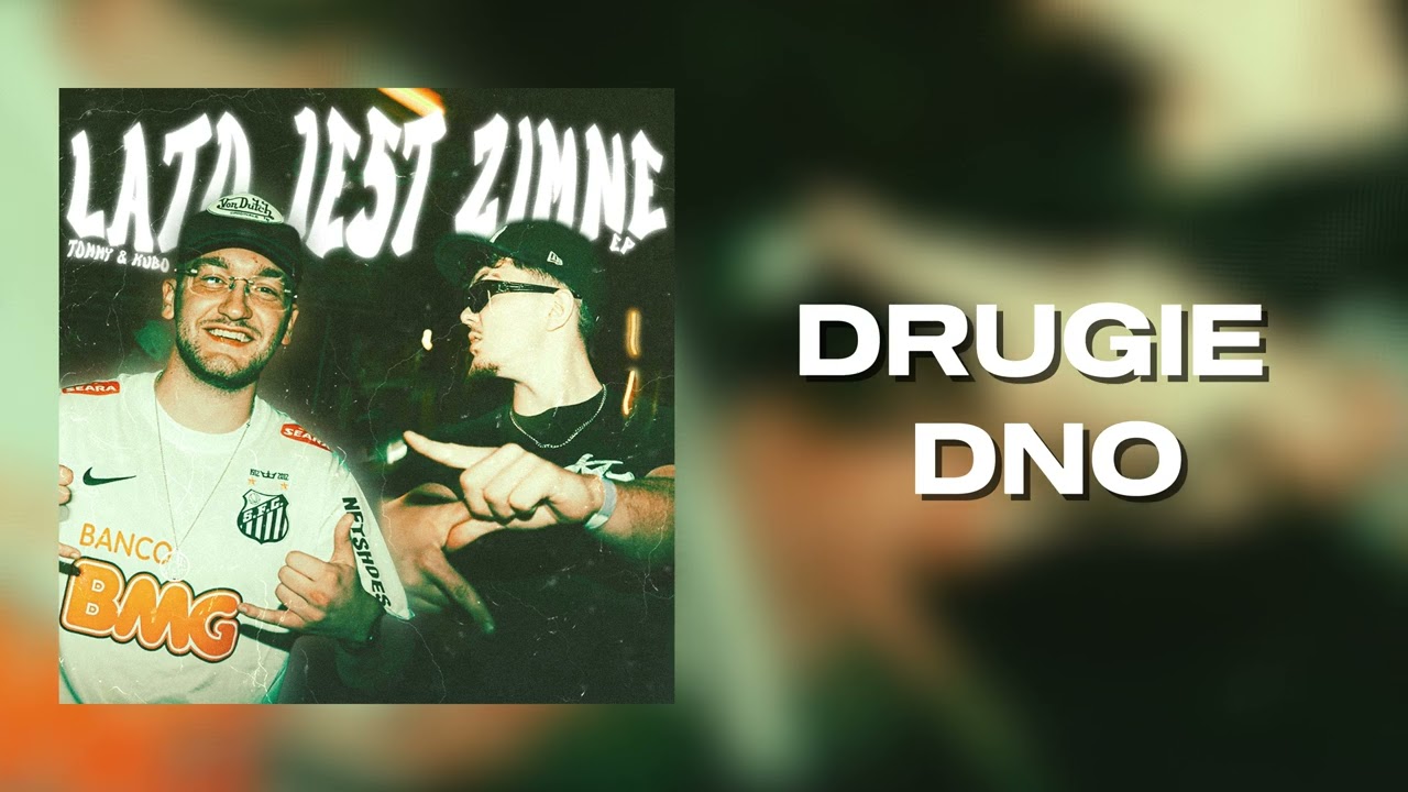 Kubo & Tommy - DRUGIE DNO