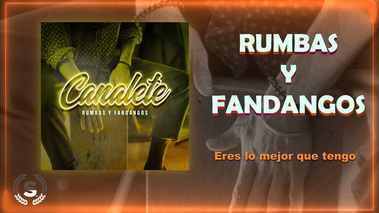 Canalete - Rumbas y Fandangos (Audio Álbum Oficial)