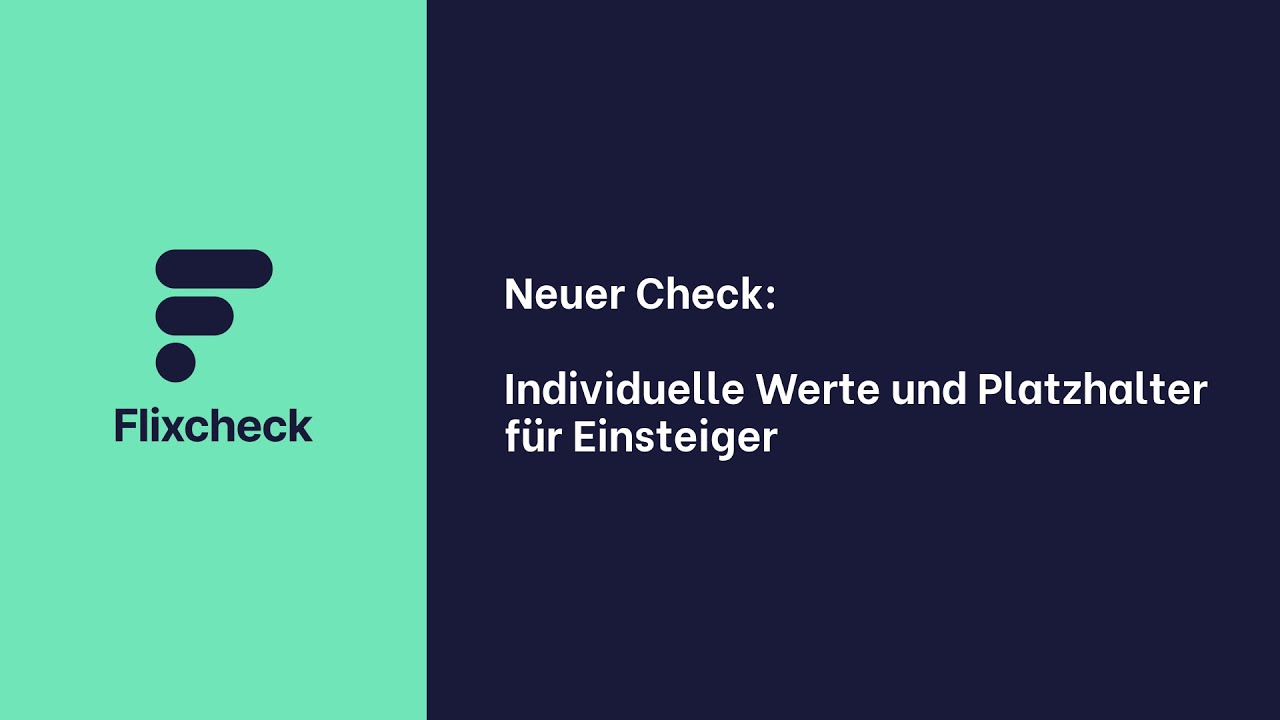 Neuer Check: Individuelle Werte und Platzhalter f&uuml;r Einsteiger