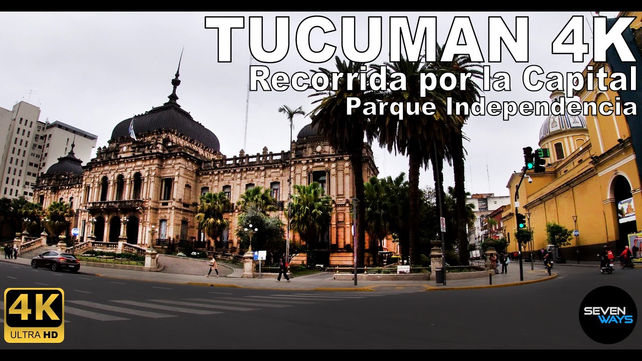 [4K] TUCUMAN - RECORRIDA POR LA CAPITAL / PLAZA INDEPENDENCIA / SAN MIGUEL DE TUCUMAN