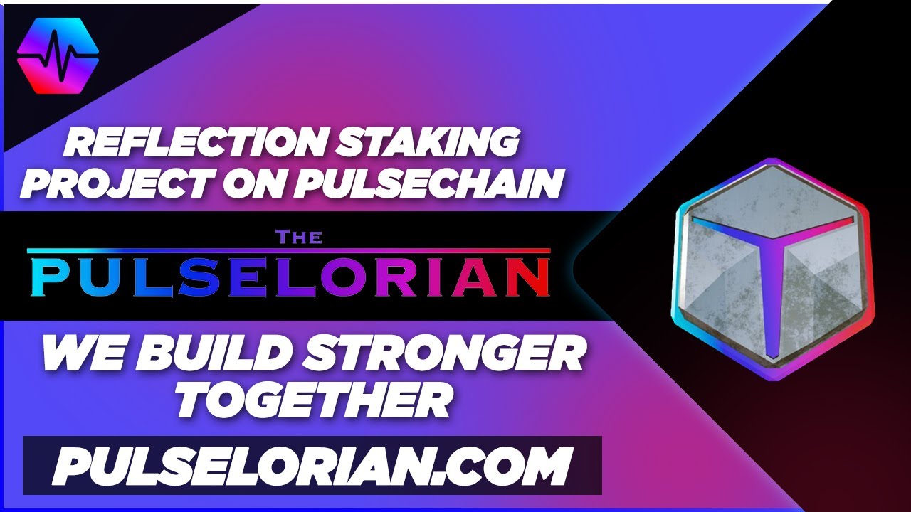 Pulsechain Reflection Staking Project - The Pulselorian