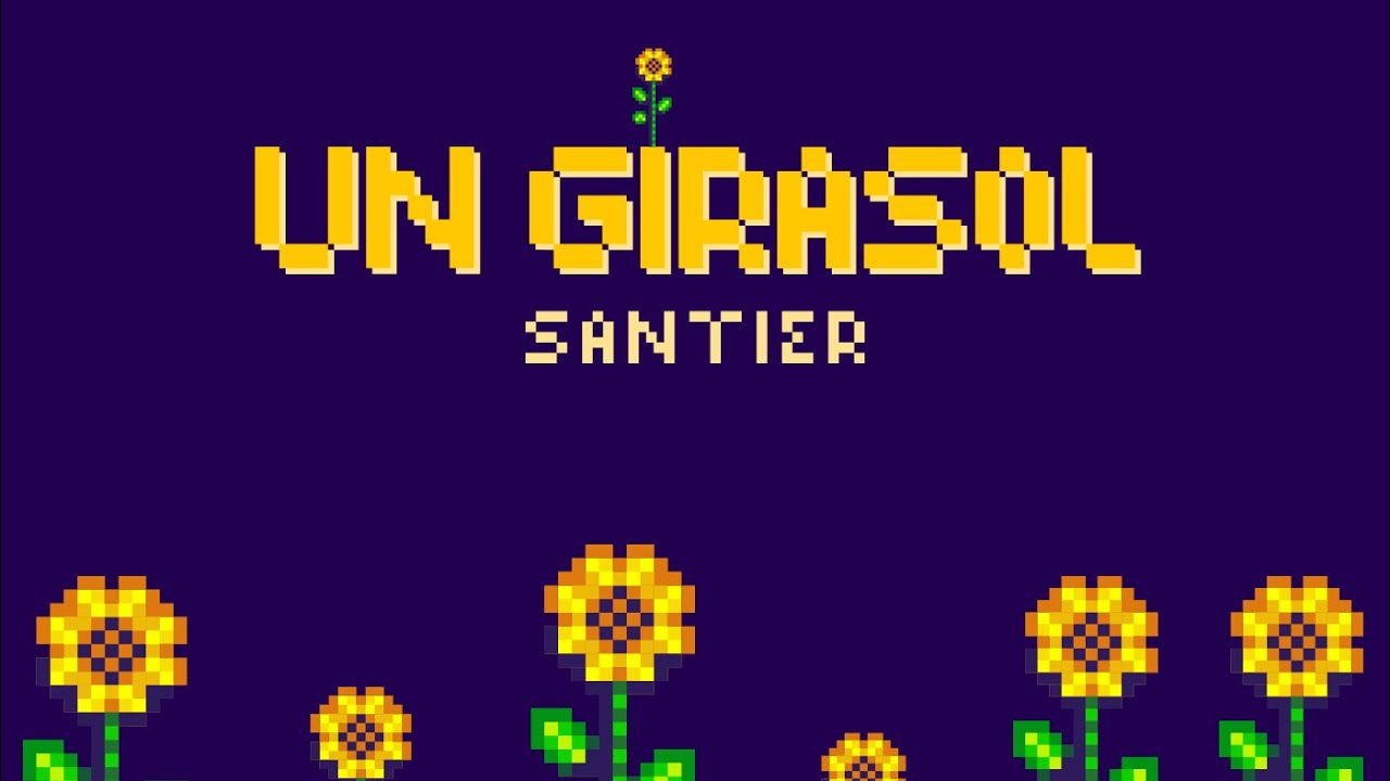 Santier - Un Girasol 🌻 (Lyric Video)