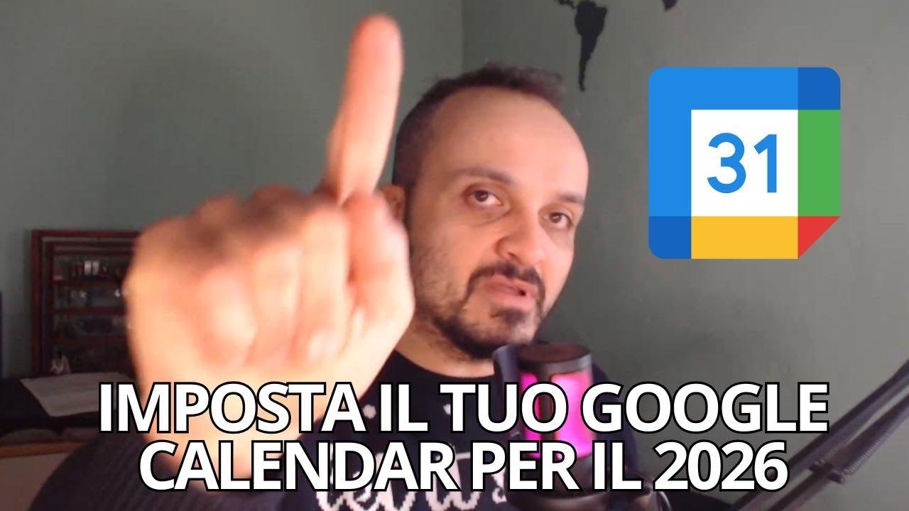 Google Calendar 2026: come impostare l’anno in 8 passaggi
