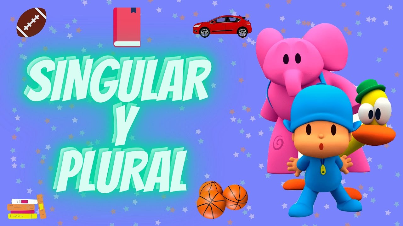 📒📚QUÉ ES EL SINGULAR Y EL PLURAL PARA NIÑOS DE PREESCOLAR Y PRIMARIA 👦👩 / ❗️(BREVE EXPLICACIÓN)❗️