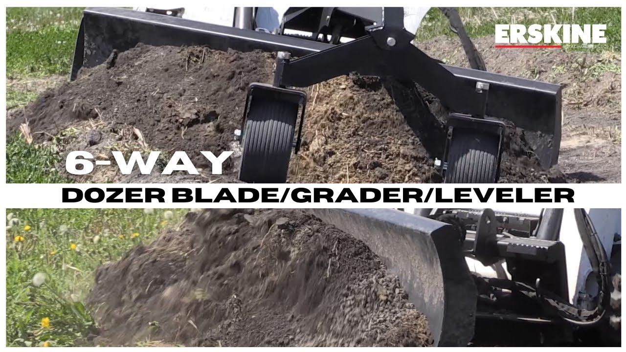 6-Way Dozer Blade/Grader/Leveler for skid steer in action