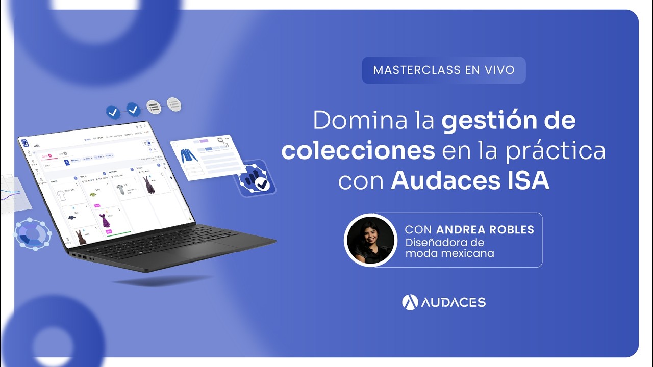 Domina la gestión de colecciones en la práctica con Audaces ISA | Masterclass