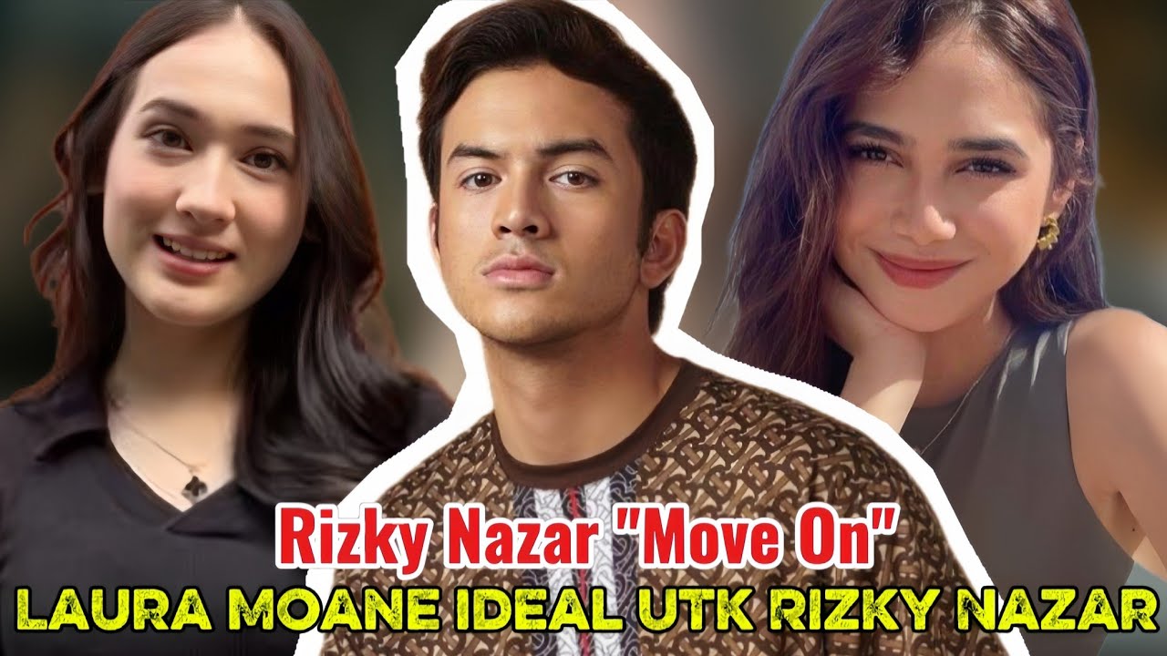 MOVE ON | Rizky Nazar Melaju Kedepan, Ogah Terjebak Masalalu | Laura Moane Masih Single