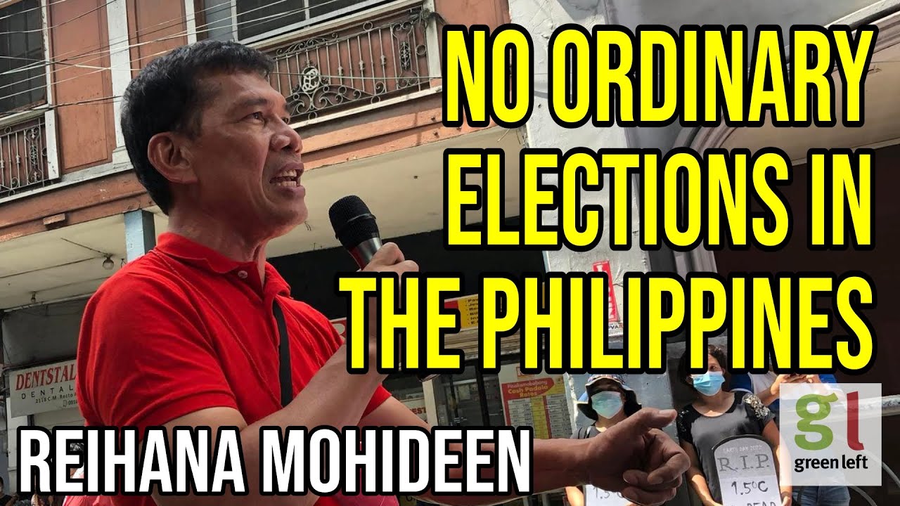 Reihana Mohideen: 'No ordinary election' in the Philippines | Green Left Show #21