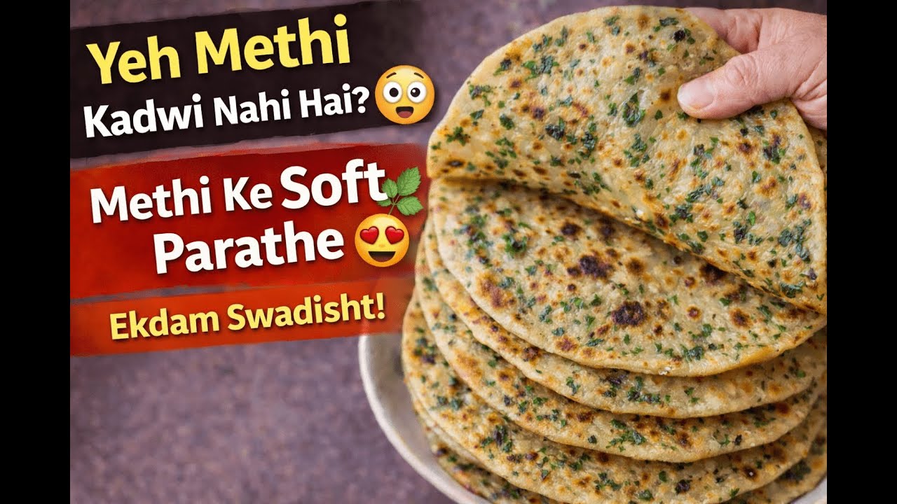 “Sardi Special Methi Paratha 😍 | Healthy & Tasty Nashta | Healthy Methi Paratha