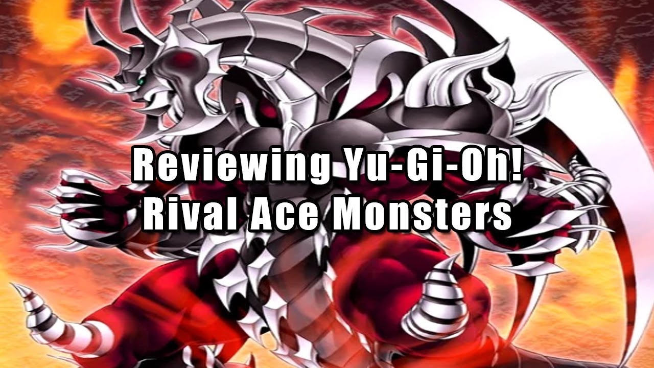 Reviewing Yu-Gi-Oh! Rival Ace Monsters