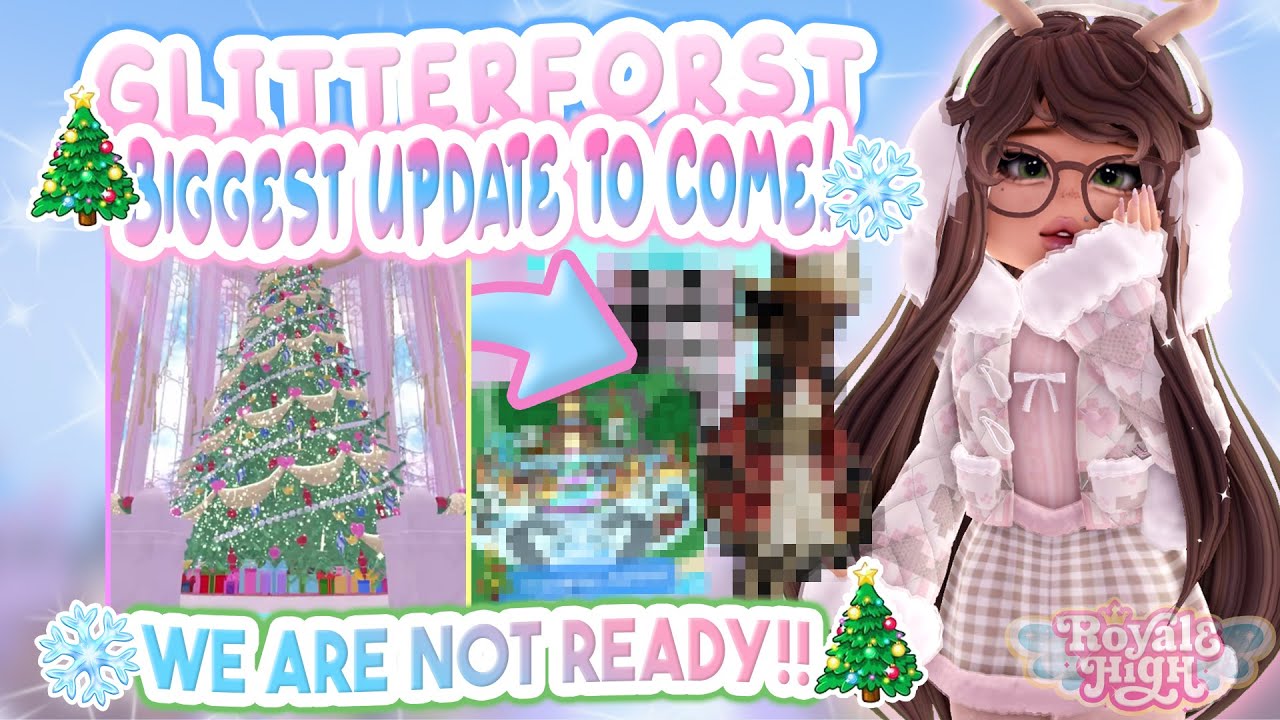 ☕ВНИМАНИЕ🎄 GLITTERFROST СКОРО СТАНЕТ 👀САМЫМ БОЛЬШИМ ОБНОВЛЕНИЕМ❄ | Royale High