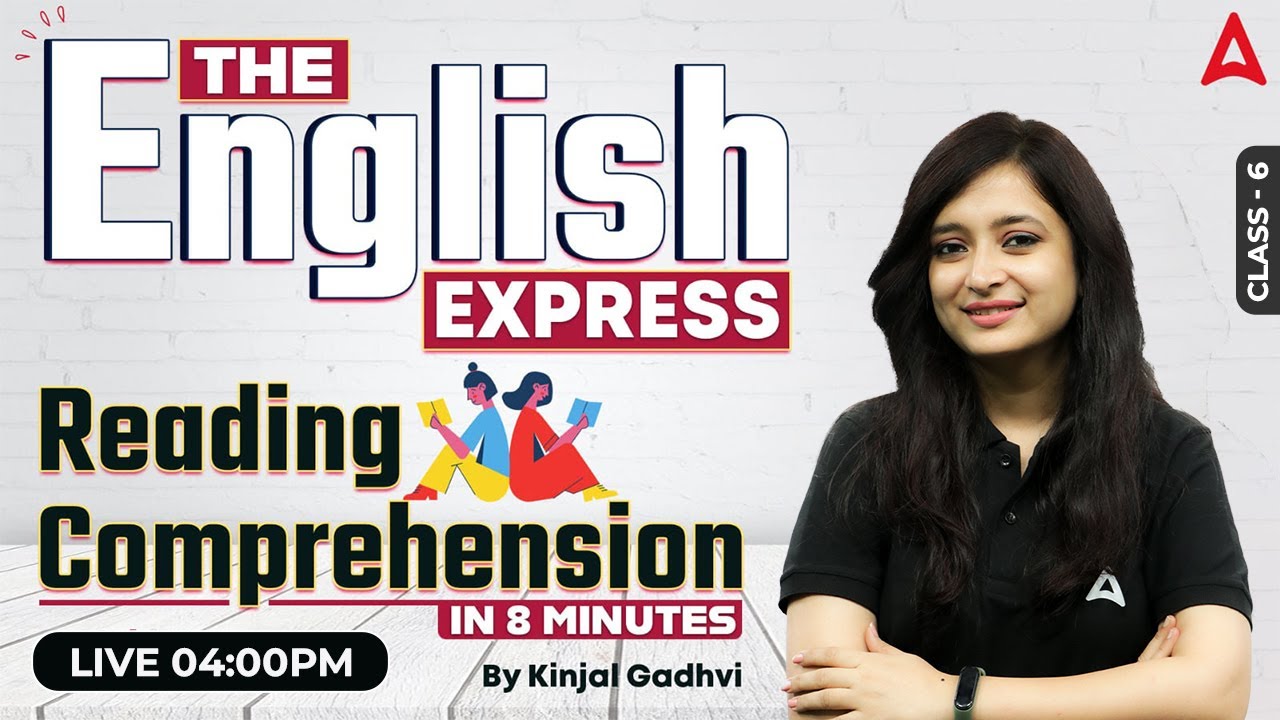 The English Express | Reading Comprehension Class 6  | English By Kinjal Gadhavi