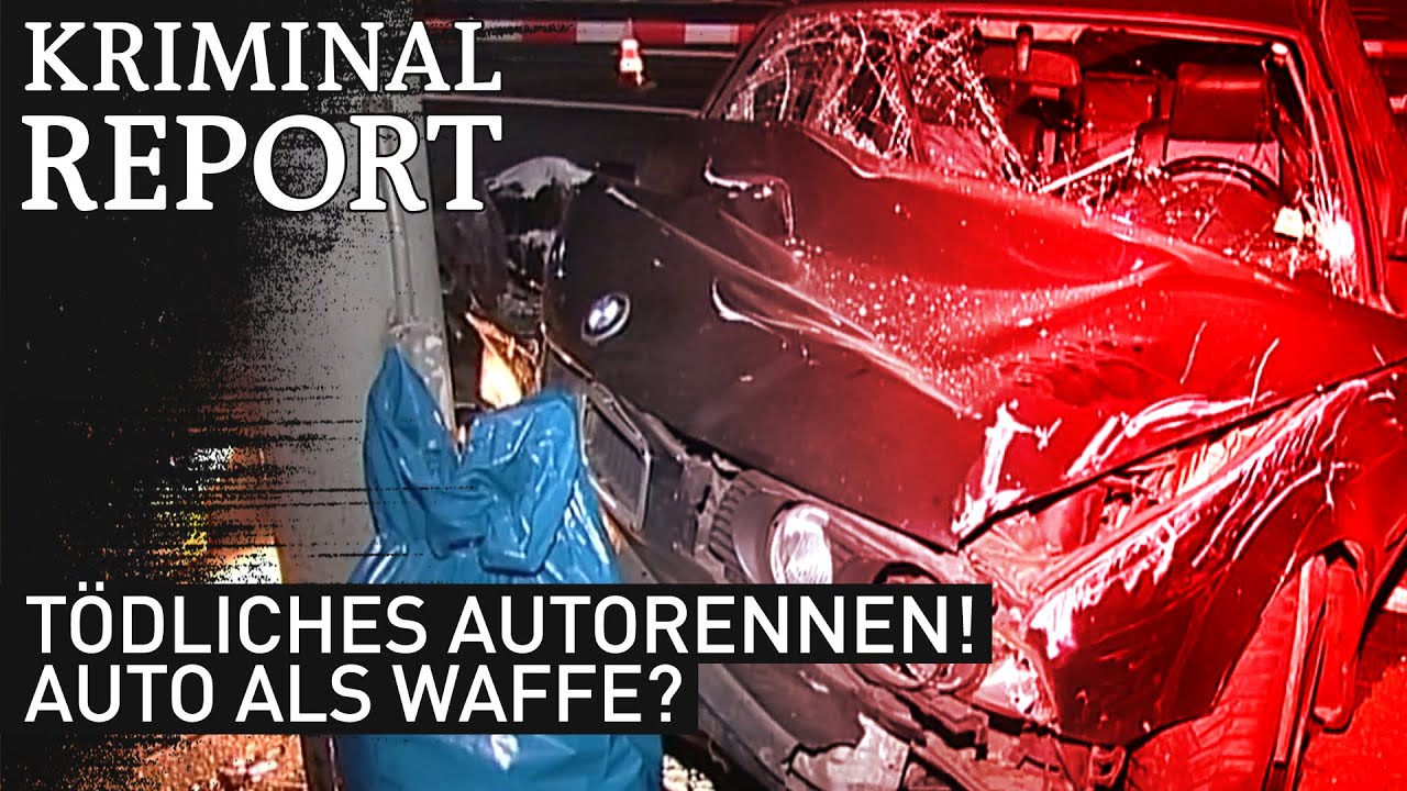 T&ouml;dliches Autorennen! Auto als Waffe? | maintower kriminalreport