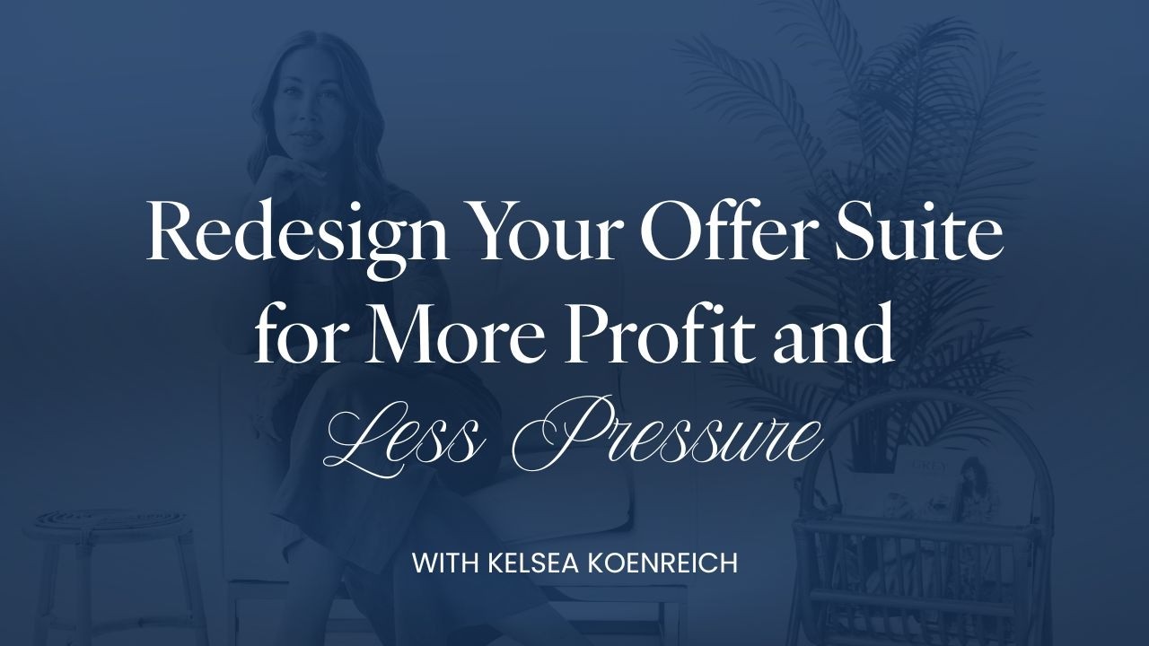 Redesign Your Offer Suite for More Profit and Less Pressure