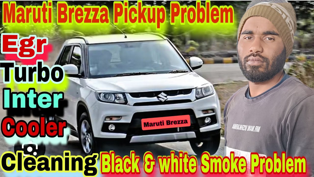 Maruti brezza ka pickup and black smoke problem ! low pickup problem ! Egr/turbo/clean Maruti brezza