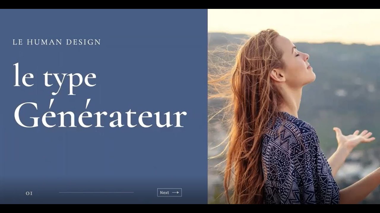 HUMAN DESIGN / DESIGN HUMAIN - Le type Générateur