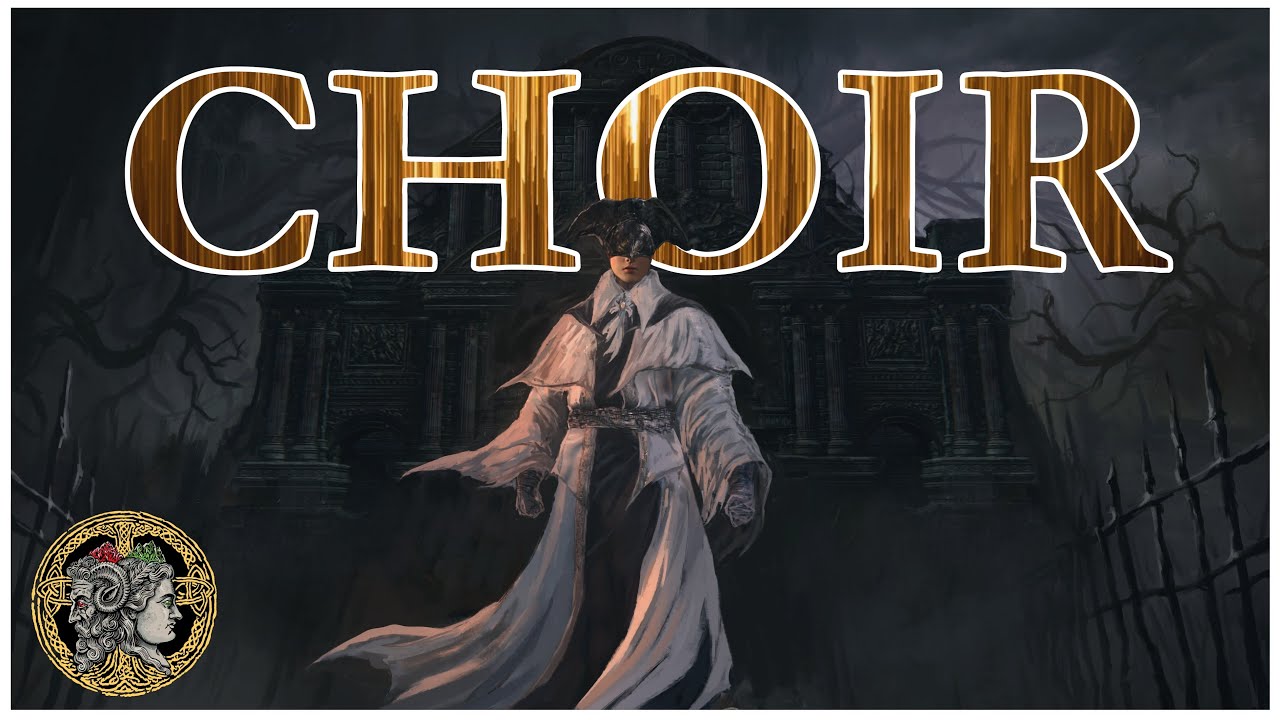 Bloodborne Lore | The Choir and Eldritch Truth