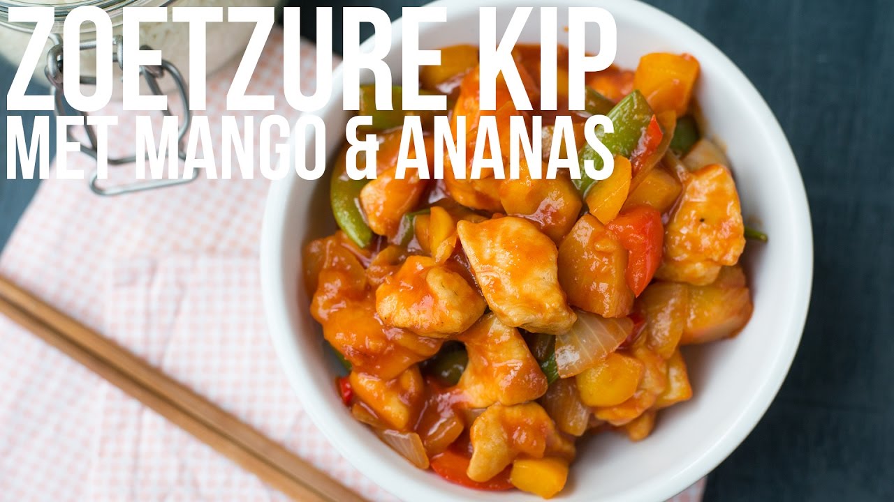 RECEPT: Zoetzure kip met mango & ananas | OhMyFoodness