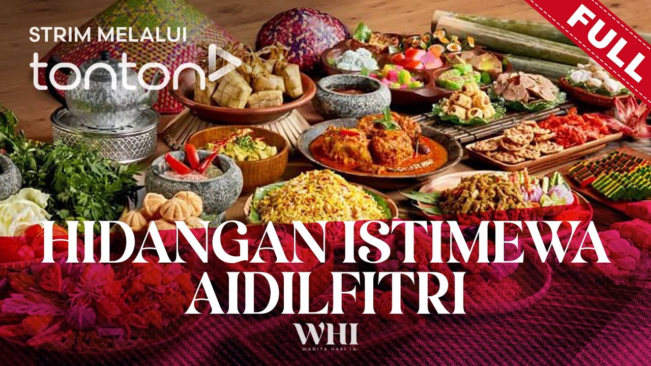 [FULL] Wanita Hari Ini (2025) | Mon, Apr 7 - Hidangan Istimewa Aidilfitri | Tonton