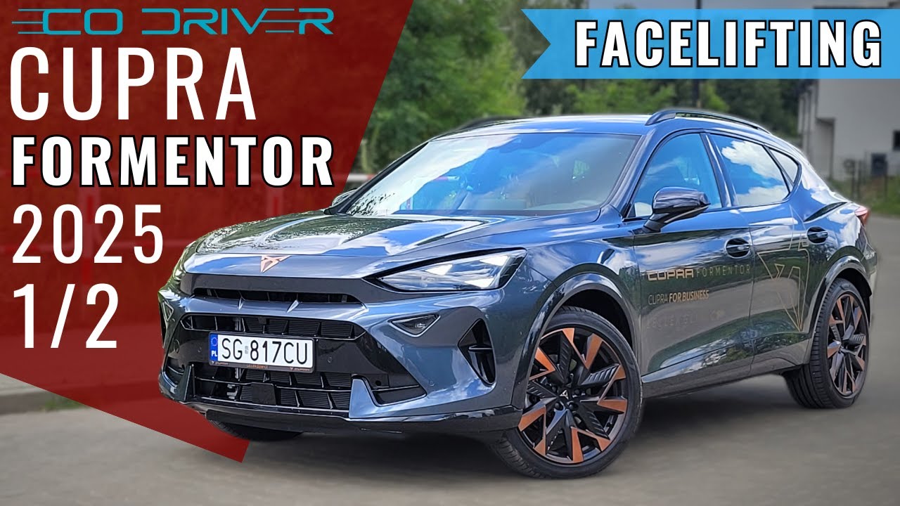 Cupra Formentor 2025 - TEST PL  [1/2] - Dynamic Design | 1.5 TSI 150 KM | Facelifting/Nowa generacja