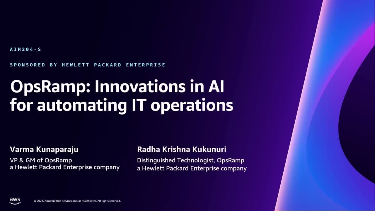 AWS re:Invent 2023 - OpsRamp: Innovations in AI for automating IT operations (AIM204)