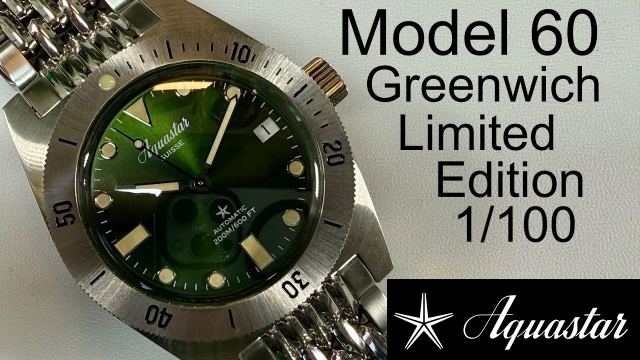 Aquastar Model 60, Greenwich Edition