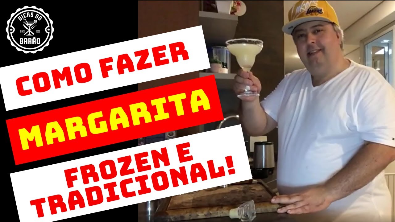 COMO FAZER MARGARITA FROZEN E TRADICIONAL