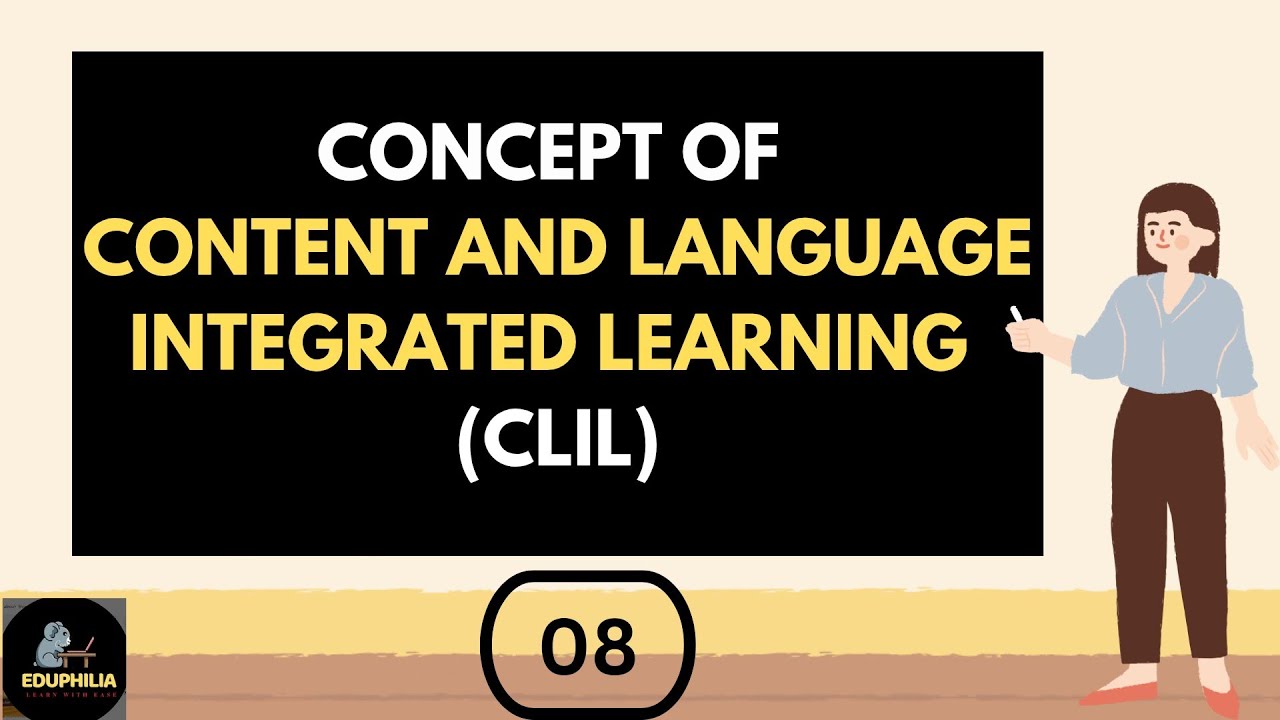Concept of Content and Language Integrated Learning (CLIL)
