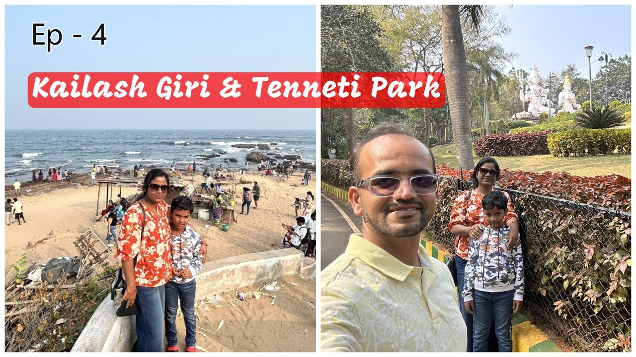 Kailash Giri & Tenneti Park | Andhra Pradesh Series Ep - 4 | Vlog - 103