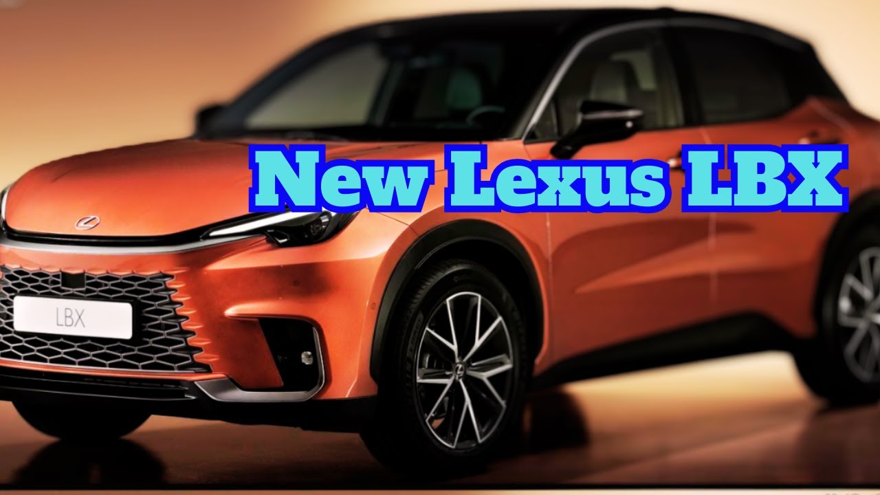 New Lexus LBX - 2024 Lexus LBX Review - Car Reviews