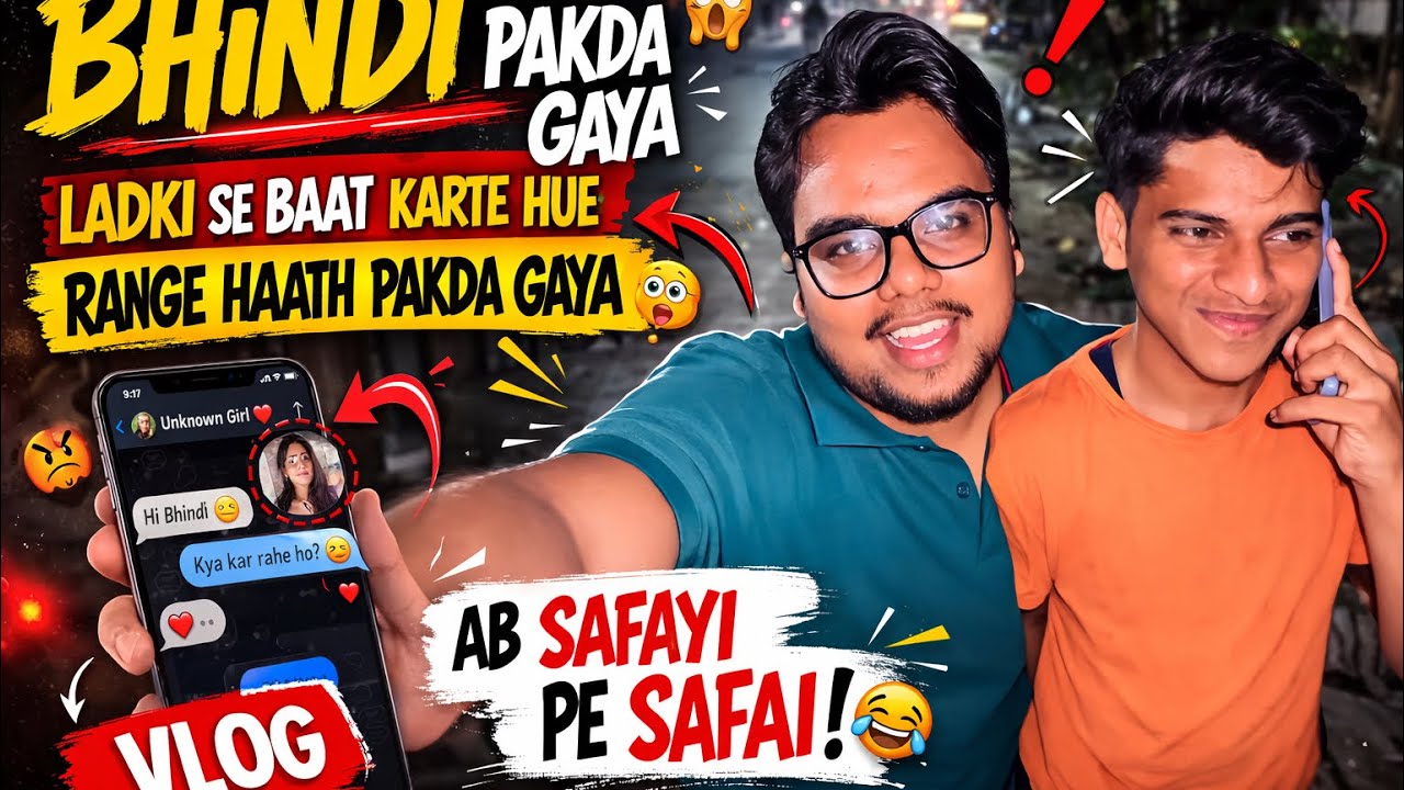 Day 75 - Camera On Tha… Bhindi Ladki Se Baat Karte Hue Pakda Gaya 😳📱 Ab Safai Pe Safai!