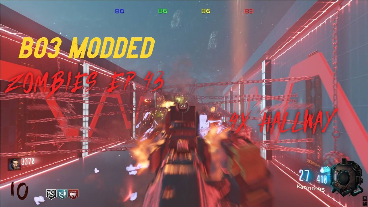Modded BO3 Zombies - EP 43  -  4X Hallway