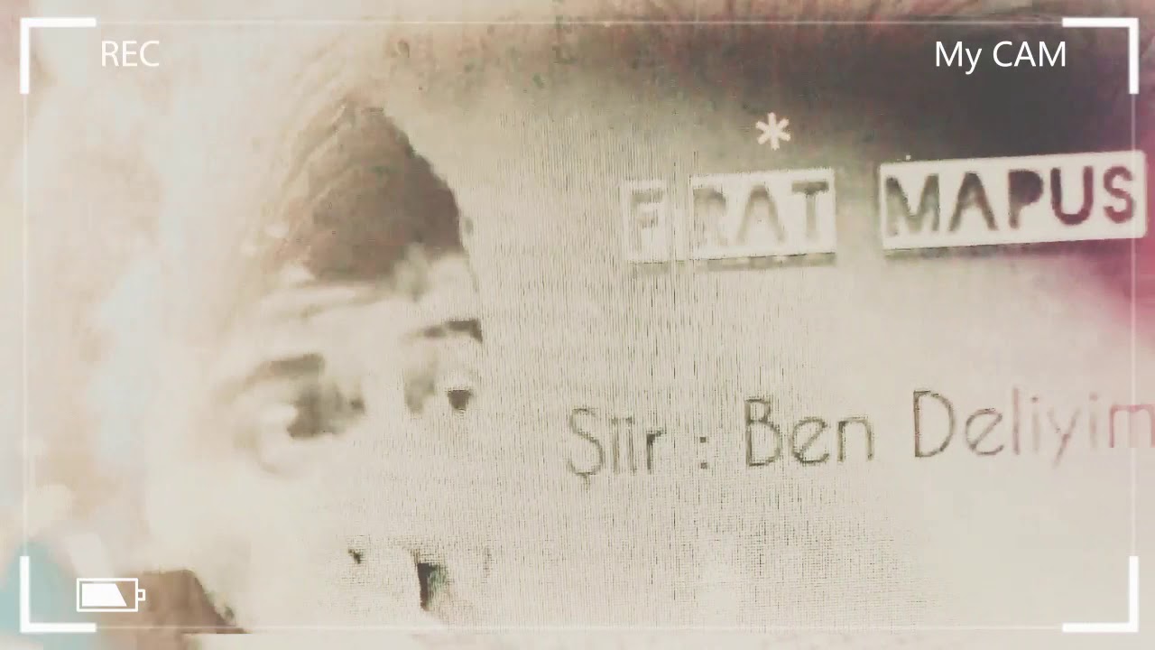 Ben Deliyim Şiir i / Fırat Mapus Yorumuyla