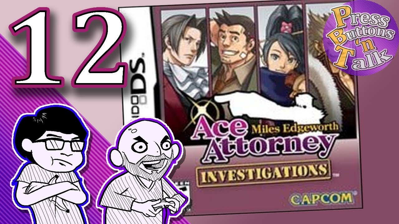 Ace Attorney Investigations: Miles Edgeworth, Ep. 12: Ignore the Shoes - Press Buttons 'n Talk