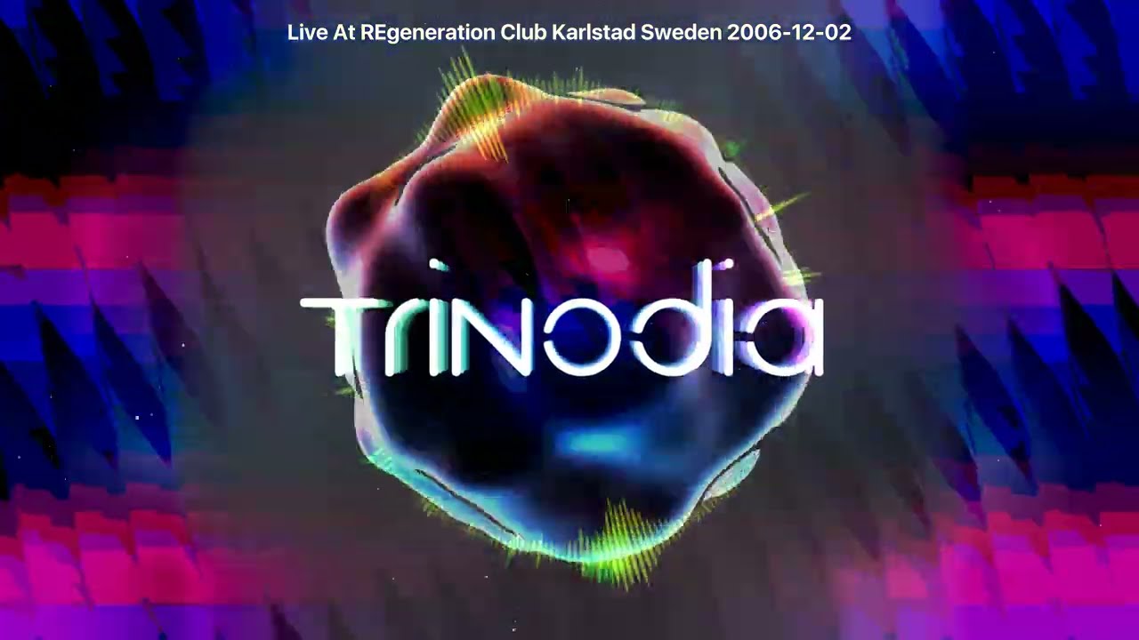 Trinodia  - Live At REgeneration Club - 20061202 - Karlstad Sweden