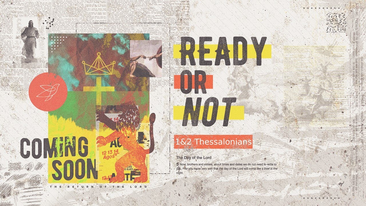 1 and 2 Thessalonians Session 10- 2 Thessalonians 2:1-2