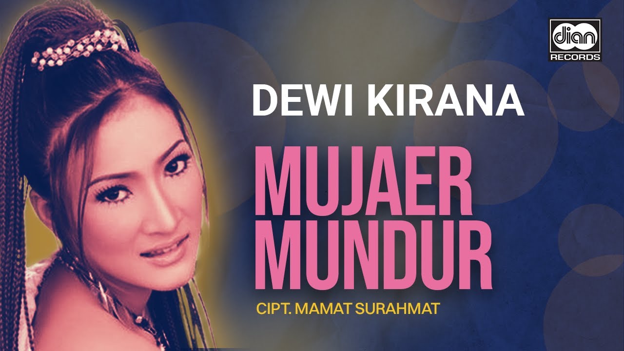 Dewi Kirana - Mujaer Mundur | Official Music Video