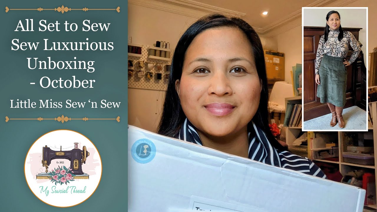 All Set to Sew  -  October Sew Luxurious Unboxing