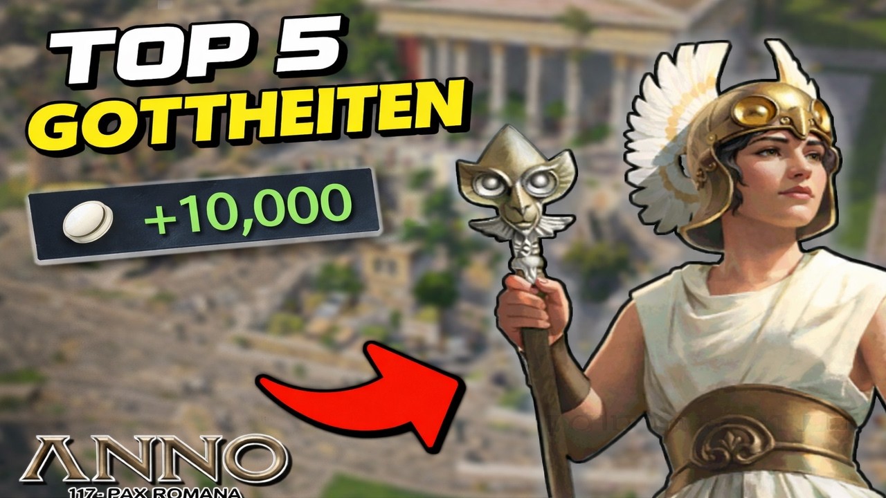 Top 5 Gottheiten in Anno 117 – Welche ist WIRKLICH die beste?