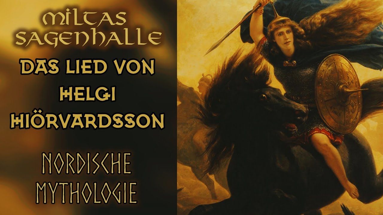 Das Lied von Helgi Hiörvardsson - Nordische Mythologie (Lesung und Erläuterung) 